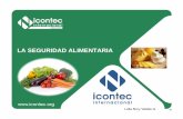 LA SEGURIDAD ALIMENTARIA - tecnicana.org · población colombiana disponga, acceda y consuma alimentos de manera permanente y oportuna, en suficiente cantidad, variedad, calidad e