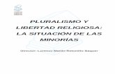 PLURALISMO Y LIBERTAD RELIGIOSA: LA SITUACIÓN DE … · realidad actual de la libertad de conciencia y de religión, bien que circunscrita al ámbito de los Estados integrados en