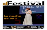 La noche de PAZ - festivaldemalaga.com · cine su obra teatral ‘El rey tuerto’, en la que un manifestante que ha perdido un ojo y el antidis- ... El guion es prácticamente el