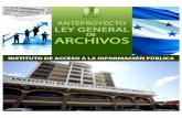 LEY DE ARCHIVOS de ley de archivo.pdf · ... Que la República de Honduras ha adquirido ... Que desde el año 1880 creó el Archivo Nacional de Honduras, ... El Poder Legislativo,