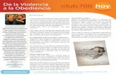 De la Violencia a la Obediencia - Club 700 Hoyclub700hoy.com/pdf/Fact_luis_cynthia_roig-violencia-obediencia.pdf · un ﬁltro a la vida y sacar de ella todo aquello que atenta en