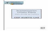 Ikastetxearen Urteko Plana - kuetoeskola.com 2016-2017.pdf · -Proyecto Coeducación -Memoria Anual líneas estratégicas: ESPARRUA/ ambito de centro: Organización y funcionamiento.