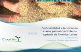 claves para el crecimiento 12.03 - croplifela.org · claves para el crecimiento agrícola de América Latina ... Efecto del Cambio Climático Efecto del crecimiento económico. 9,3