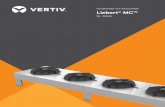 Condensador con microcanales Liebert® MC™ - vertivco.com · un funcionamiento con velocidad variable para mejorar la eficiencia del enfriamiento y reducir los costos operativos.
