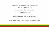 GUILLERMO ALFONSO JARAMILLO Alcalde de Ibagué 2016-2019 · JARAMILLO Alcalde de Ibagué ... (agosto 1986 a julio 1987) y la segunda, elegido por voto popular para el período 2001-2003.