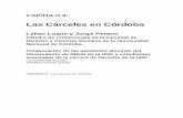 Las Cárceles en Córdoba - apm.gov.arapm.gov.ar/sites/default/files/CAPITULO II (2013) Las carceles en... · involucramiento –dentro de sus funciones- en la institución carcelaria,