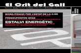 El Crit del Gall - Ajuntament Castellgalí¨ixer i saber controlar de for-ma adequada els consums ener-gètics del municipi per poder optimitzar els contractes firmats i detectar si