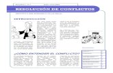 RESOLUCIÓN DE CONFLICTOS - renovacionmagisterial.org · y simplificador del proceso de resolución y, como tal , reúne las partes y ayuda a defi- nir los asuntos implicados en el