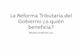 La Reforma Tributaria del Gobierno ¿a quién beneficia?³n-M... · 1. Diagnóstico previo a la reforma •Chile tenía una carga tributaria baja para su nivel de desarrollo •Los