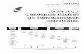 CAPITULO 1 Conceptos básicos de administración estrateglca · CAPITULO 1 Conceptos básicos de administración Misión ..... . , Razón de ... • Usar la auditoría estratégica