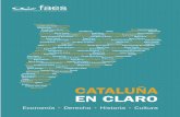 CATALUÑA EN CLARO - fundacionfaes.org · es parte y protagonista de España, explican lo que con ello ha ganado Cataluña para sí misma y para todos los españoles, y alertan sobre