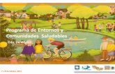 Programa de Entornos y Comunidades Saludablessalud.edomex.gob.mx/isem/documentos/prevencion/entornofav/programa... · construcción de entornos y comunidades saludables, ... Estrategias
