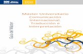Máster Universitario Comunicación Internacional. e ... · Breve descripción Al enmarcarse la asignatura Localización, gestión de proyectos y control de calidad dentro del módulo
