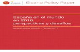 España en el mundo durante 2016: perspectivas y desafíos · Miguel Otero Iglesias, Aitor Pérez, ... el segundo, inaugurado por la alta representante de la UE Federica Mogherini