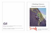 Climbing Glossary Glosario de Escalada - srcfc.org Glosario en espanol y en ingles.pdf · Protección activa / (Empotradores) Un dispositivo artificial de anclaje que tiene partes