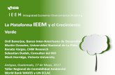 La Plataforma IEEM y el Crecimiento Verde - cepal.org · •El punto de partida de IEEM es un modelo de equilibrio general; •IEEM integra datos sobre el capital natural bajo el
