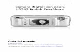 Cámara digital con zoom LS743 Kodak EasyShareresources.kodak.com/support/pdf/es/manuals/urg00221/LS743_GLB_es.pdf · También puede cargar la pila con una base de impresión o una