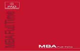 MBA Full Time - extranet.pad.eduextranet.pad.edu/PAD/2016/MBAFT/Folleto_MBAFT2016.pdf · Rendir el test de admisión, en el que se eva-lúa: aptitud matemática, verbal y negocios.