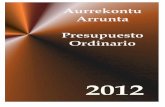 ERRENTERIAKO UDALA - AYUNTAMIENTO DE ERRENTERIA · 2012-06-01 · de sumar un nuevo ajuste para el 2012 que agudiza aún más si cabe la ... que dibuje un escenario de reajuste de