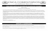 CNCA COMENTARIOS - cnca06.org · Permitire-mos 90 segundos para las conciencias de grupo sobre los Topicos de Agenda. Esto funcionó bien en el pasa- ... punto en que ya no puedo