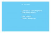 Destilería Huerta Jalón Identidad visual Gin Monti. Diseño de …n-Identidad.pdf · nados con la producción artesanal, lejos de producciones in-dustriales masivas. HUERTA JALÓN.