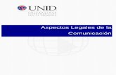 Aspectos Legales de la Comunicación - moodle2.unid.edu.mxmoodle2.unid.edu.mx/dts_cursos_mdl/lic/CYTC/ALC/S08/ALC08_Lectura.pdf · ASPECTOS LEGALES DE LA COMUNICACIÓN 2 Sesión No.