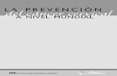La Prevención del Cáncer Cervical a Nivel Mundial · Prefacio En 1999, con el apoyo de la Fundación Bill y Melinda Gates, cinco organismos internacionales lanzaron una nueva y