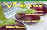 Revista de la Unión Vegetariana Española egetus · Vegetarianos famosos .....34 Consecuencias del consumo de carne.....36 Estimad@s amig@s: Con este nuevo número de Vegetus seguimos