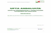 MEMORIA En los 15 años de UPTA Andalucía · 2 En los 15 años de UPTA Andalucía, se ha convertido en referente de la defensa de los derechos e intereses del colectivo de trabajadores