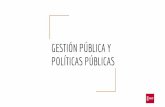 POLÍTICAS PÚBLICAS GESTIÓN PÚBLICA Yarchivosdiversos.weebly.com/uploads/2/1/7/6/21760126/modulo_1... · POLITICAS PUBLICAS. Política y política pública Política es el gobierno