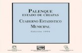 Palenque estado de Chiapas : cuaderno estadístico ...internet.contenidos.inegi.org.mx/contenidos/productos/prod_serv/... · de diversas instituciones de los tres niveles de gobierno