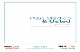 Plan Médico & Usted - hospitalaleman.org.ar · plan de trasplante de un órgano sólido, infectados por HIV, lupus o enfermedades del colágeno) y quienes reciben corticoides •