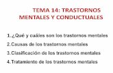 TEMA 14: TRASTORNOS MENTALES Y CONDUCTUALES - Web de la ... · • generalmente se utiliza combinaciÓn de terapia cognitiva y conductual . terapias de grupo ... tema 8: la personalidad