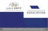 AGOSTO 2017 - transformacion-educativa.com · grupos e instituciones interesadas en superar los paradigmas actuales de la educación. 2. ... 2.4 Educación especial 2.5 Primera infancia
