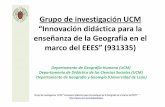 Grupo investigación UCM enseñanza EEES” (931335)webs.ucm.es/centros/cont/descargas/documento29940.pdf · la web creada por el grupo de investigación, etc. • ... José Jesús