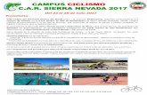CAMPUS CICLISMO C.A.R. SIERRA NEVADA 2017 · En el Centro de Alto rendimiento en Sierra Nevada, es un marco incomparable, ofrece unas instalaciones de élite para el uso de atletas.