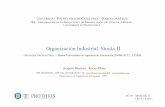 Organización Industrial. Stocks II - PROTHIUS - Cátedra ... · La entrada del producto en el sistema, en forma de lote, ... Determinar el tamaño del lote de fabricación o de aprovisionamiento