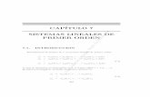 CAP´ITULO 7 SISTEMAS LINEALES DE PRIMER ORDEN - Bienvenidos | Instituto de …matematicas.udea.edu.co/~jescobar/docs/cap7.pdf · 2011-07-13 · SISTEMAS LINEALES DE PRIMER ORDEN