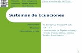 Sistemas de Ecuaciones - ocw.uniovi.esocw.uniovi.es/file.php/146/T4MaterClase/TEMAS/T3SisLyNLTr.pdf · Método de Gauss aprender a estimarlo.y conocer como afecta a los ... Punto