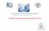 Tendencia Mundial del Mercado del Atún - infopesca.org · Foro Regional de Sostenibilidad del Atún Manta, Ecuador, 14 y 15 de Noviembre de 2013 Tendencia Mundial del Mercado del