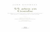 JANE GOODALL 55 años en Gombe GOODALL GOMBE 05 19.pdf · gran almacén belga en el puerto. La primera noche, los tres viajeros compartimos una pequeña habitación del único hotel