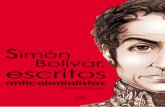Simón Bolívar, escritos - minci.gob.veminci.gob.ve/wp-content/uploads/downloads/2013/08/ESCRITOS-ANTI... · de estirpe grecorromana que en los retratos oficiales y las monedas imponen