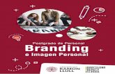 Postgrado de Personal Branding - barcelonabeautyschool.com · • Cómo funciona una marca: Las 22 Leyes Inmutables de la Marca • Marca Personal: Signo y símbolo siguen presentes.