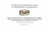 POLICÍA BOLIVIANA - policia.bo20Reglamento%20Espec%c3%83%c2... · personal y unidades de Policía Boliviana. 3. BASE LEGAL PARA LA ELABORACIÓN DEL REGLAMENTO ESPECÍFICO La Base