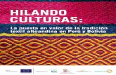 HILANDO CULTURAS - artesaniatextil.comartesaniatextil.com/wp-content/uploads/2017/05/hilando-culturas... · 10 ilando Culturas 11 2. Aspectos generales El arte textil en los Andes