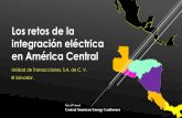Los retos de la integración eléctrica en América Central · Mercados nacionales Mercados regionales El balance entre la regulación, los recursos energéticos y las redes de transporte