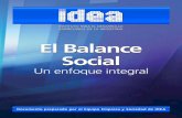 El Balance Social - tecnicasdevaluacion.com.ar · El Balance Social 3 IDEA y la trascendencia de Lo Social El Instituto de Desarrollo Empresarial de la Argentina, está cada vez más