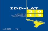 Índice de Desarrollo Democrático de América Latina IDD ... · y económica del continente americano, ... es poner en evidencia avances y retrocesos en los aspectos ... que miden