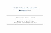 MEMORIA ANUAL 2014 Ruta de la Araucanía Sociedad ... · La Gerencia General, y la Gerencia de Administración y Finanzas son provistas por Intervial Chile S.A, quien además provee