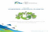 ¡Juntos cuidemos el planeta! · La elaboración del Manual del Docente del club ¡Cuidemos juntos el planeta! estuvo a cargo del equipo ... Las Flores. C.P ... las necesidades ...